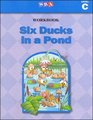 Six Ducks in a Pond Basic Reading Series Workbook Level C