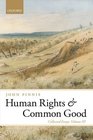 Human Rights and Common Good Collected Essays Volume III