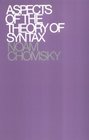 Aspects of the Theory of Syntax