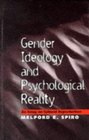 Gender Ideology and Psychological Reality  An Essay on Cultural Reproduction