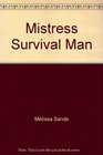 Mistress Survival Man