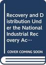 Recovery and Distribution Under the National Industrial Recovery Act