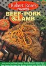 Robert Rose's Favorite Beef Pork  Lamb