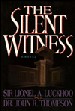 The Silent Witness: A Novel