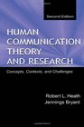 Human Communication Theory and Research Concepts Contexts and Challenges