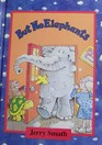 But No Elephants (A Parents Magazine Read Aloud Original)