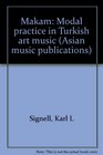 Makam Modal practice in Turkish art music