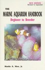 The Marine Aquarium Handbook Beginner to Breeder