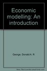 Economic modelling An introduction