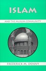 Islam and the Muslim Community