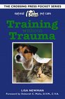 Training Without Trauma