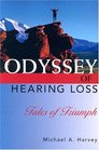 Odyssey of Hearing Loss  Tales of Triumph