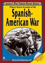 Primary Source Accounts of the Spanishamerican War