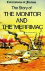 The Story of the Monitor and the Merrimac