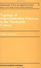 Typology of Industrialization Processes in the Nineteenth Century