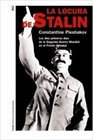 La locura de Stalin/ Stalin's Folly Los Diez Primeros Dias Del Frente Oriental De La Segunda Guerra Mundial/ The Tragic First Ten Days of World War II  Contemporary History