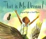 That Is My Dream A picture book of Langston Hughes's Dream Variation