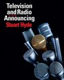 Television and Radio Announcing 10th Edition