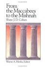 From the Maccabees to the Mishnah