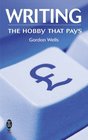 Writing The Hobby That Pays