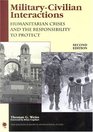 MilitaryCivilian Interactions Humanitarian Crises and the Responsibility to Protect