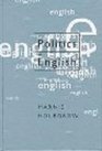 The Politics of English