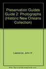 Preservation Guides Guide 2 Photographs