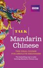 Talk Mandarin Chinese The Ideal Chinese Course for Absolute Beginners