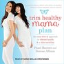 Trim Healthy Mama Plan The EasyDoesIt Approach to Vibrant Health and a Slim Waistline