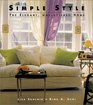 Simple Style The Elegant Uncluttered Home