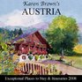 Karen Brown's Austria Revised Edition Exceptional Places to Stay  Itineraries 2008