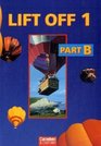 Lift Off Bd1/B Student's Book