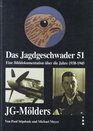 Jagdgeschwader 51 Mlders Eine Bilddokumentation ber die Jahre 19381945