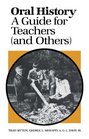 Oral History A Guide for Teachers