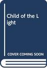 Child of the Light