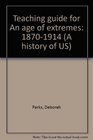Teaching guide for An age of extremes 18701914