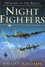Night Fighters Hunters of the Reich