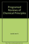 Programed Reviews of Chemical Principles
