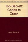Top Secret Codes to Crack