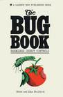 The Bug Book Harmless Insect Controls