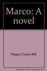 Marco A novel