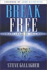 Break Free: From the Lusts of This World