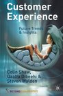 Customer Experience Future Trends and Insights