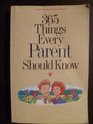 365 Things Every Parent Should Know
