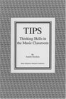 Tips Thinking Skills in the Music Class