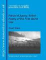 Fields of Agony British Poetry of the First World War