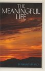 The Meaningful Life