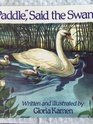 Paddle Said the Swan
