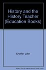 History and the History Teacher