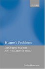 Hume's Problems Induction and the Justification of Belief